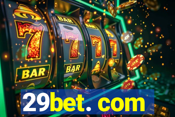 29bet. com