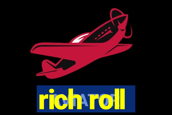 rich roll