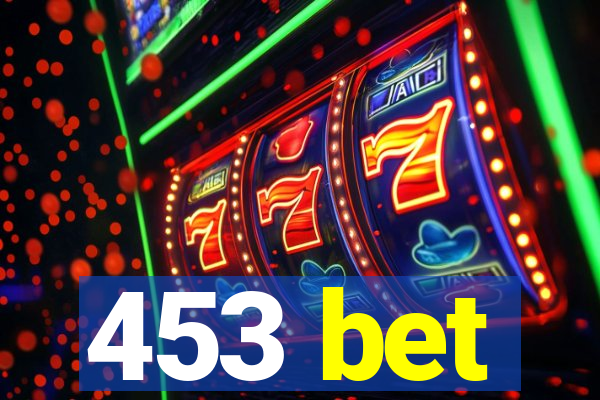 453 bet