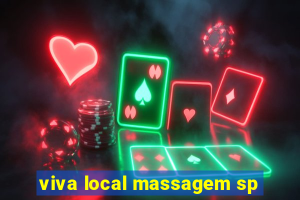 viva local massagem sp