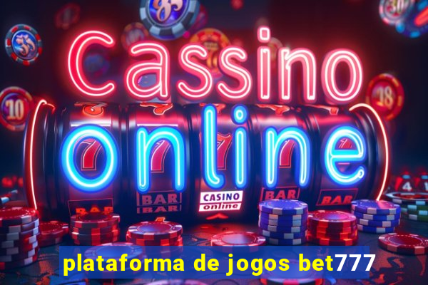 plataforma de jogos bet777