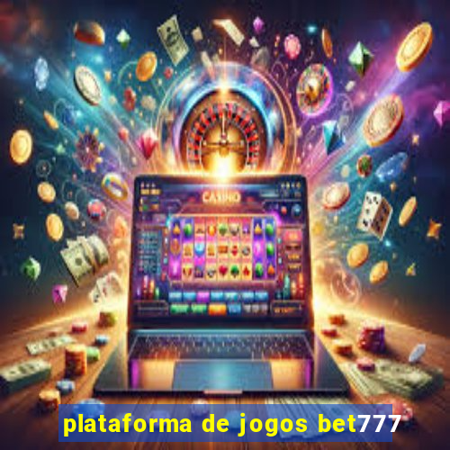 plataforma de jogos bet777