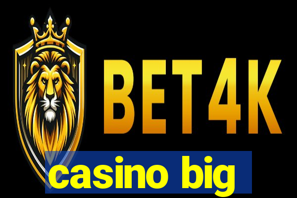 casino big