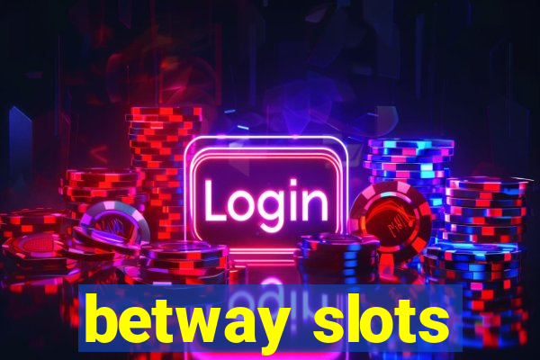 betway slots