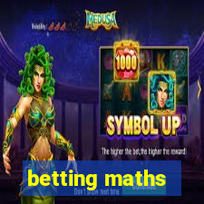 betting maths