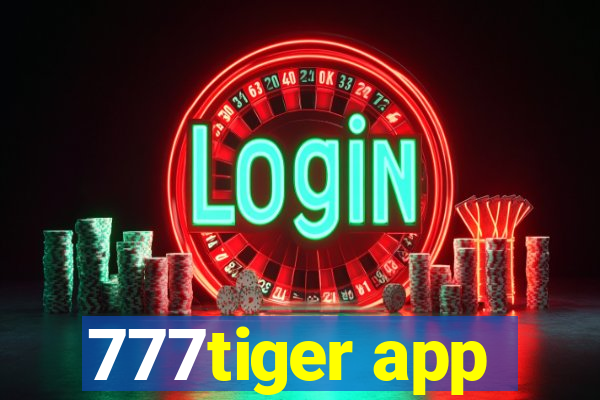 777tiger app