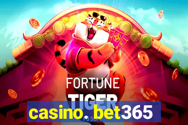 casino. bet365