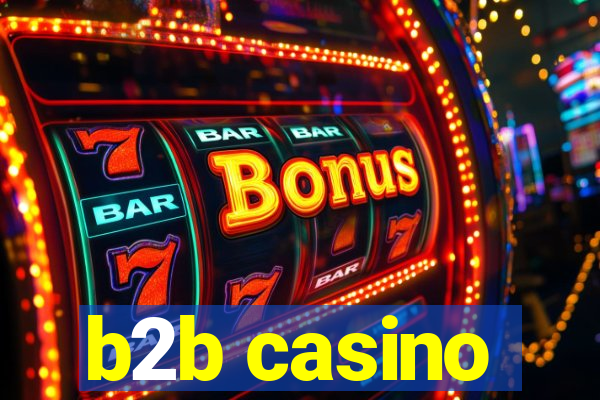 b2b casino