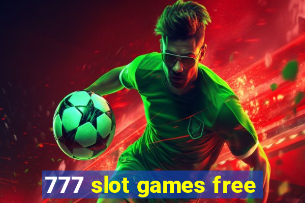 777 slot games free