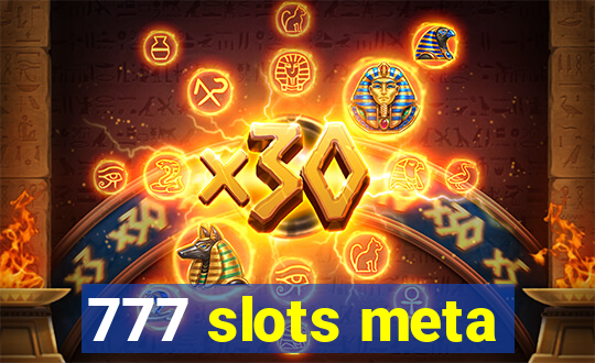 777 slots meta