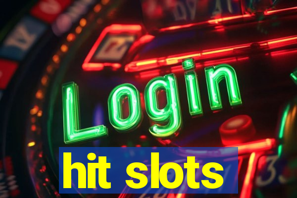 hit slots