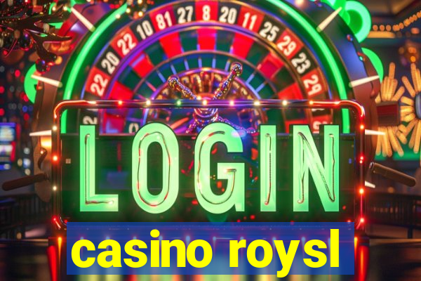 casino roysl