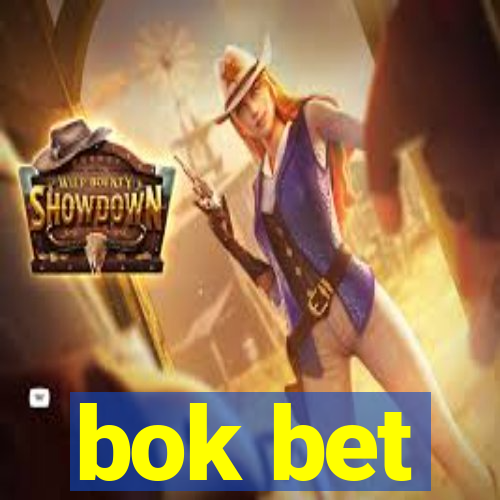 bok bet