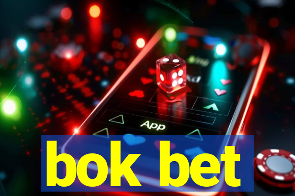 bok bet