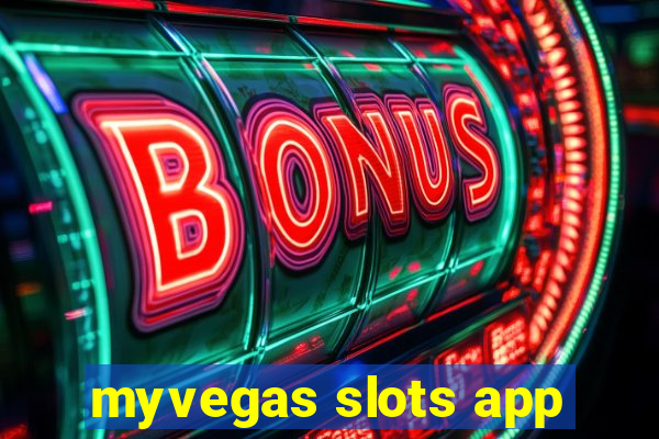 myvegas slots app