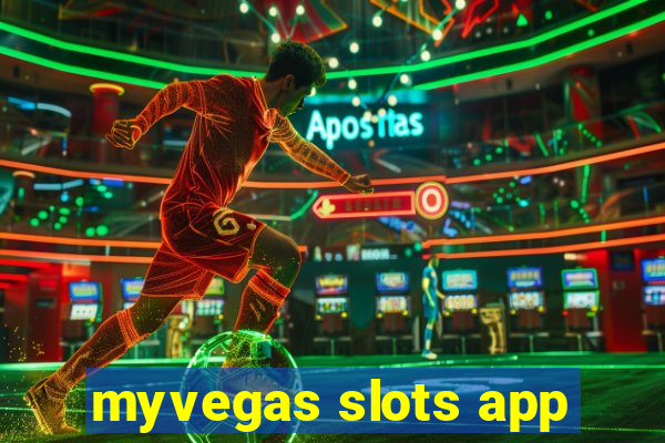 myvegas slots app