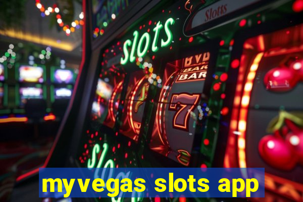 myvegas slots app