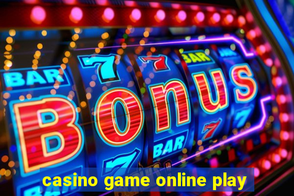 casino game online play