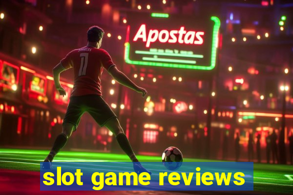 slot game reviews