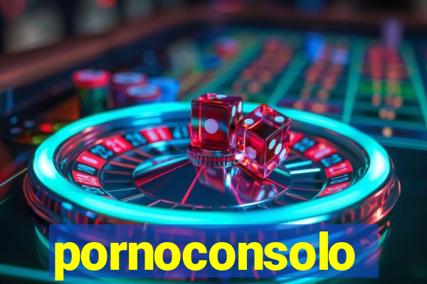 pornoconsolo