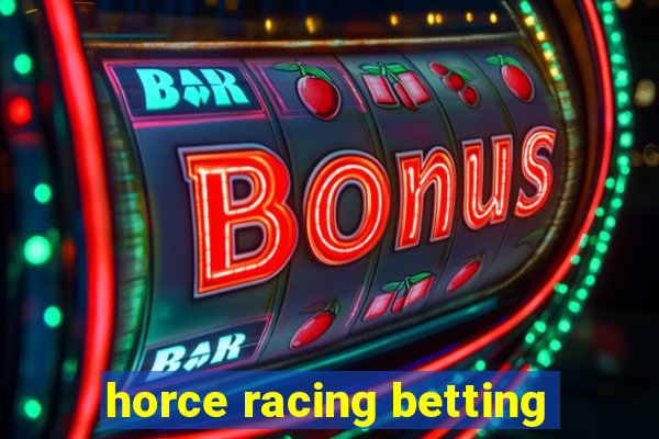 horce racing betting