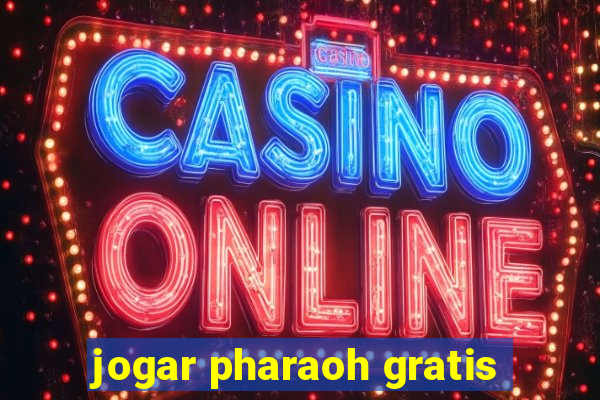 jogar pharaoh gratis