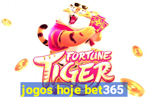 jogos hoje bet365