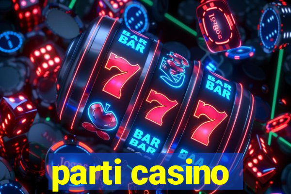 parti casino