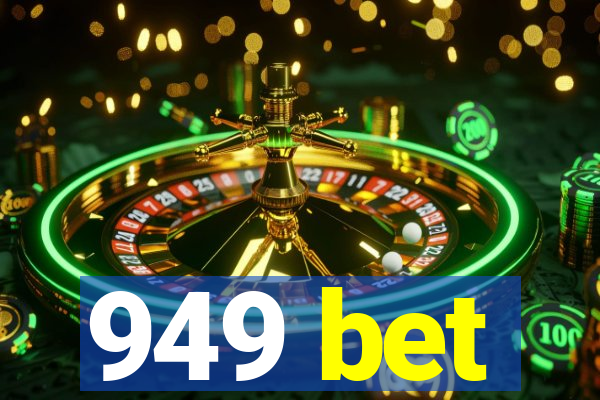 949 bet