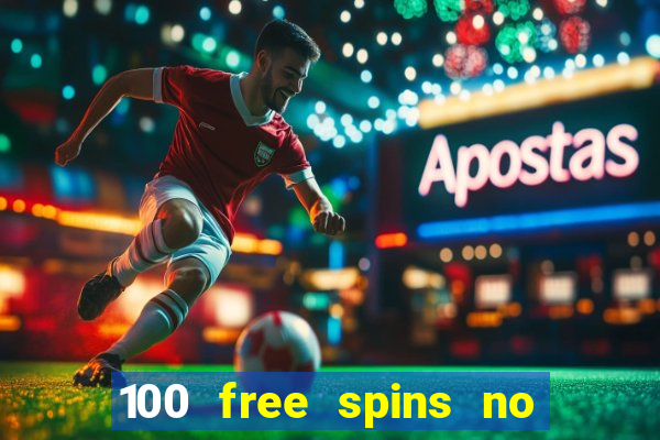 100 free spins no deposit regent casino