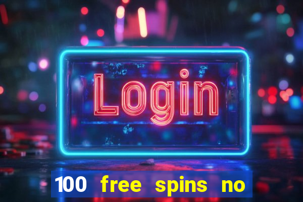 100 free spins no deposit regent casino