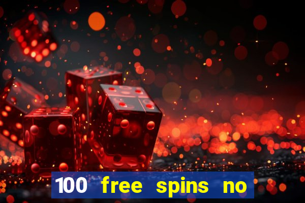 100 free spins no deposit regent casino