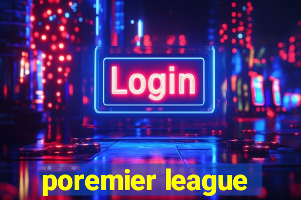 poremier league