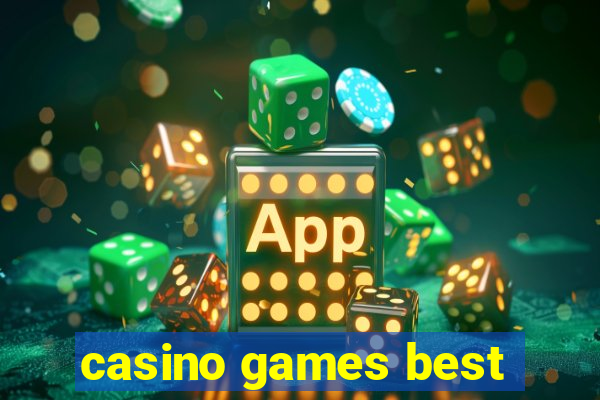 casino games best