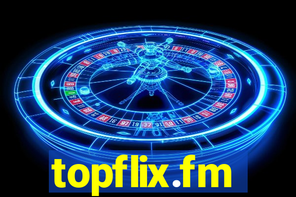 topflix.fm