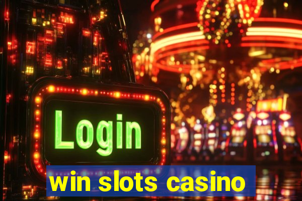 win slots casino