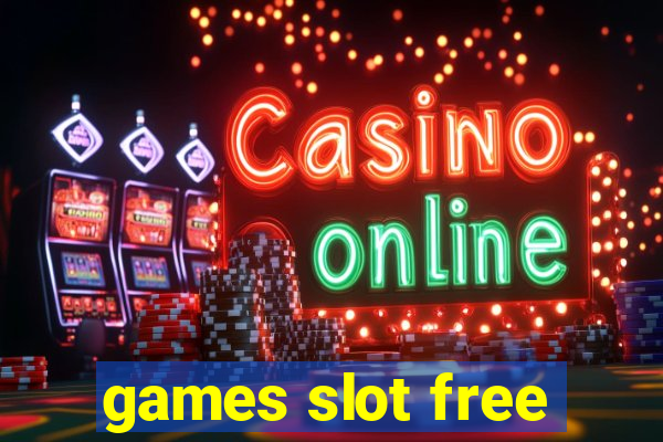 games slot free