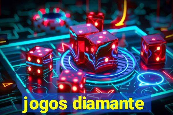 jogos diamante