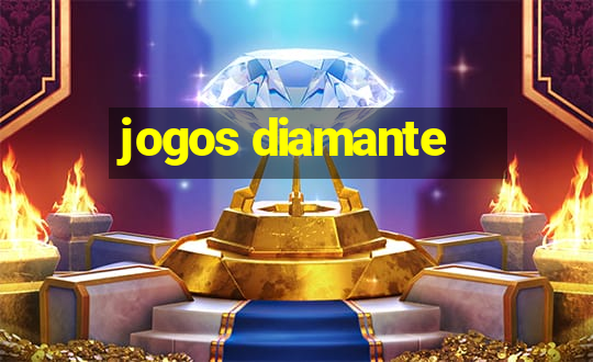 jogos diamante