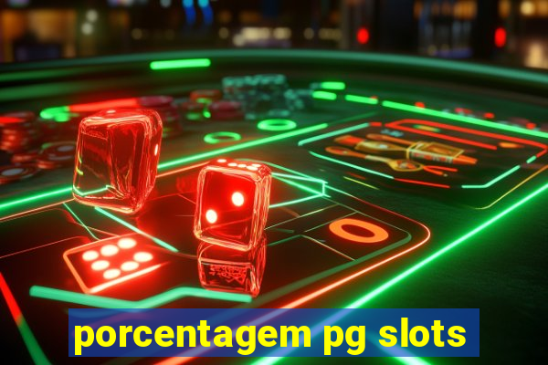 porcentagem pg slots