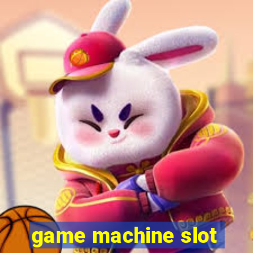 game machine slot