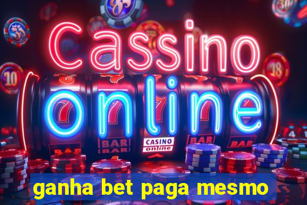 ganha bet paga mesmo