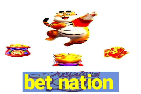 bet nation