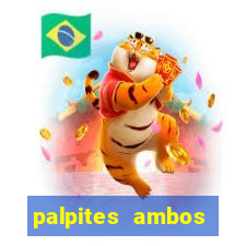 palpites ambos marcam hoje