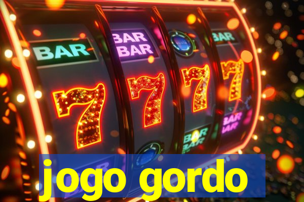 jogo gordo