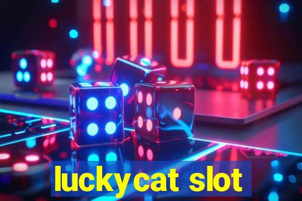 luckycat slot