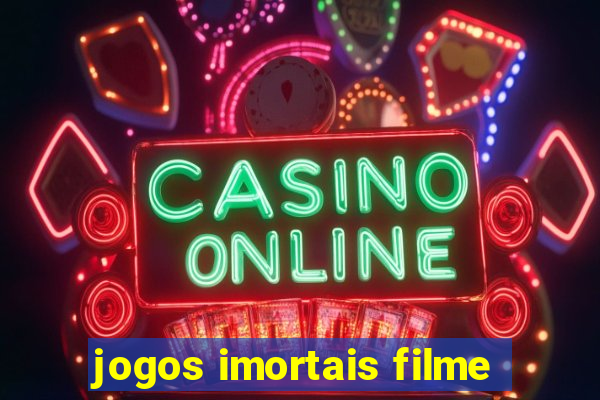 jogos imortais filme