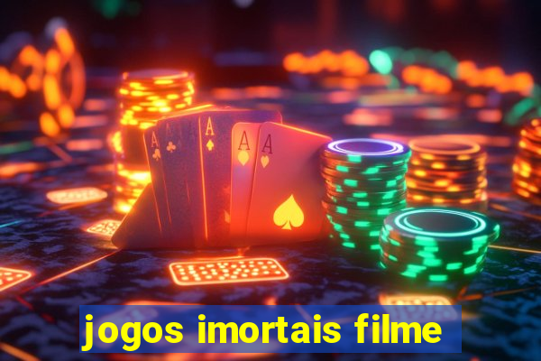 jogos imortais filme