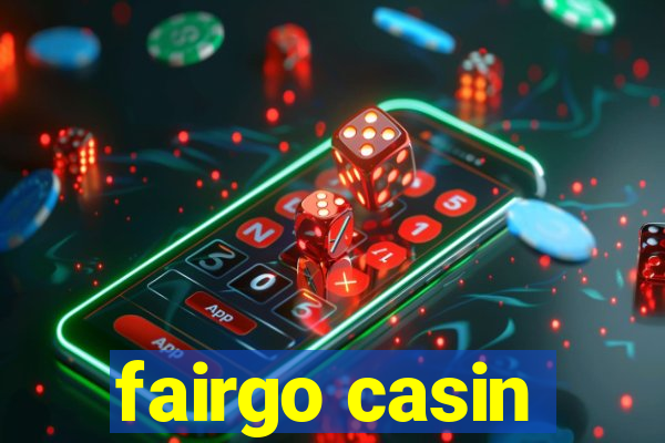 fairgo casin