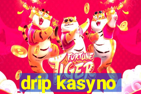 drip kasyno